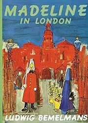 Madeline in London by Ludwig Bemelmans; 1961. Hardcover. (Ch-PIC)