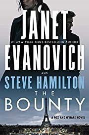 Bounty, The (Fox and O'Hare #7) by Janet Evanovich, Steve Hamilton; 2021. Hardcover.(Signed by Author)