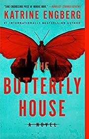 Butterfly House, The by Katrine Engberg; 2021. Softcover