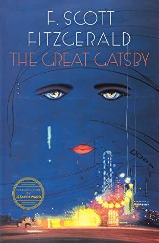 Great Gatsby, The by F. Scott Fitzgerald, Jesmyn Ward (Introduction), Eleanor Lanahan (Foreword); 1925/2018. Softcover.