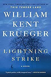 Lightning Strike (Cork O'Connor #18) by William Kent Krueger; 2021. Hardcover.