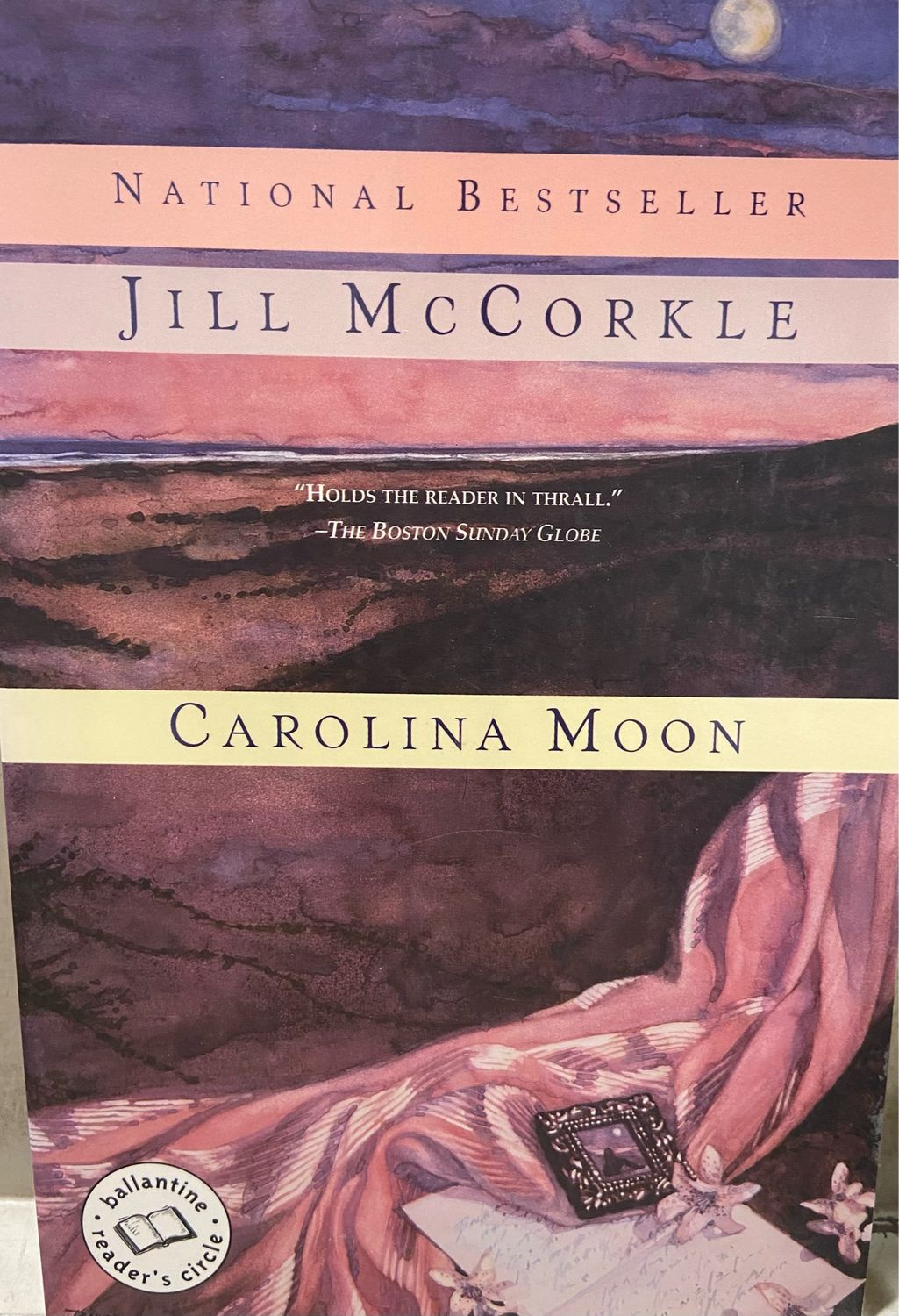 Carolina Moon by Jill McCorkle; 1996. Softcover.