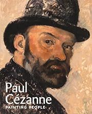 Paul CÃ©zanne: Painting People by Mary Tompkins Lewis; 2017. Softcover.