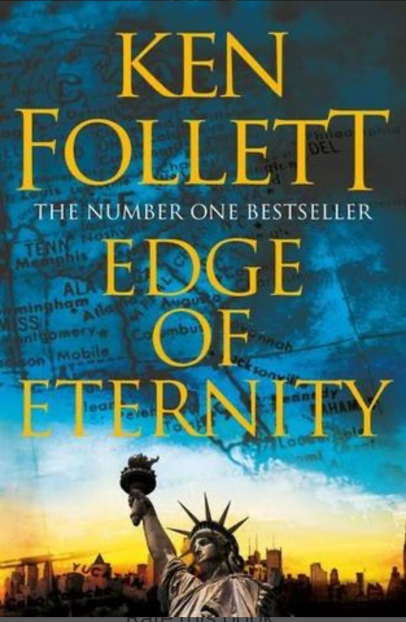 Edge of Eternity (Century Trilogy #3) by Ken Follett; 2014. Softcover.