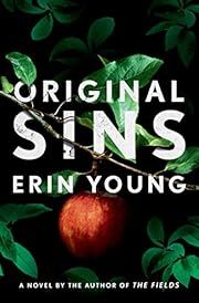 Original Sins by Erin Young; 2024. Hardcover.
