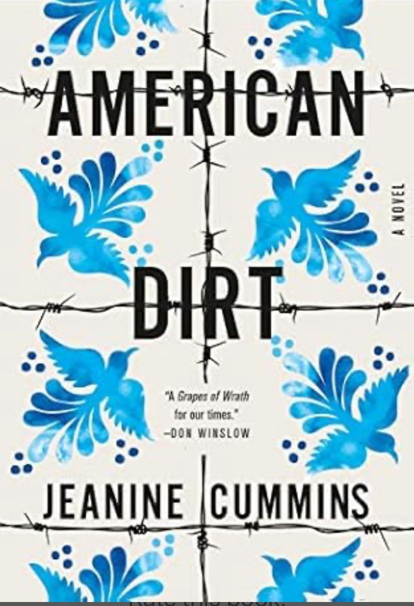 American Dirt by Jeanine Cummins; 2020. Hardcover.