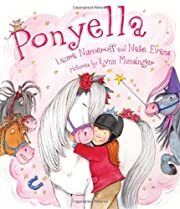 Ponyella by Laura Numeroff, Nate Evans; 2011. Hardcover (Ch-PIC)