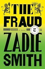 Fraud, The by Zadie Smith; 2023. Softcover.