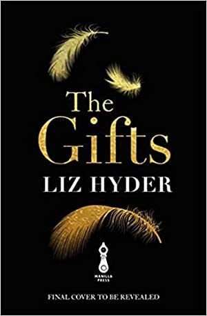 Gifts, The by Liz Hyder.(Signed by Author). 2022. Softcover.