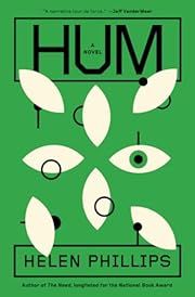 Hum by Helen Phillips; 2025. Softcover.