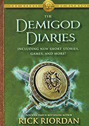 Demigod Diaries, The (The Heroes of Olympus) by Rick Riordan; 2012. Hardcover (Ch-FIC)