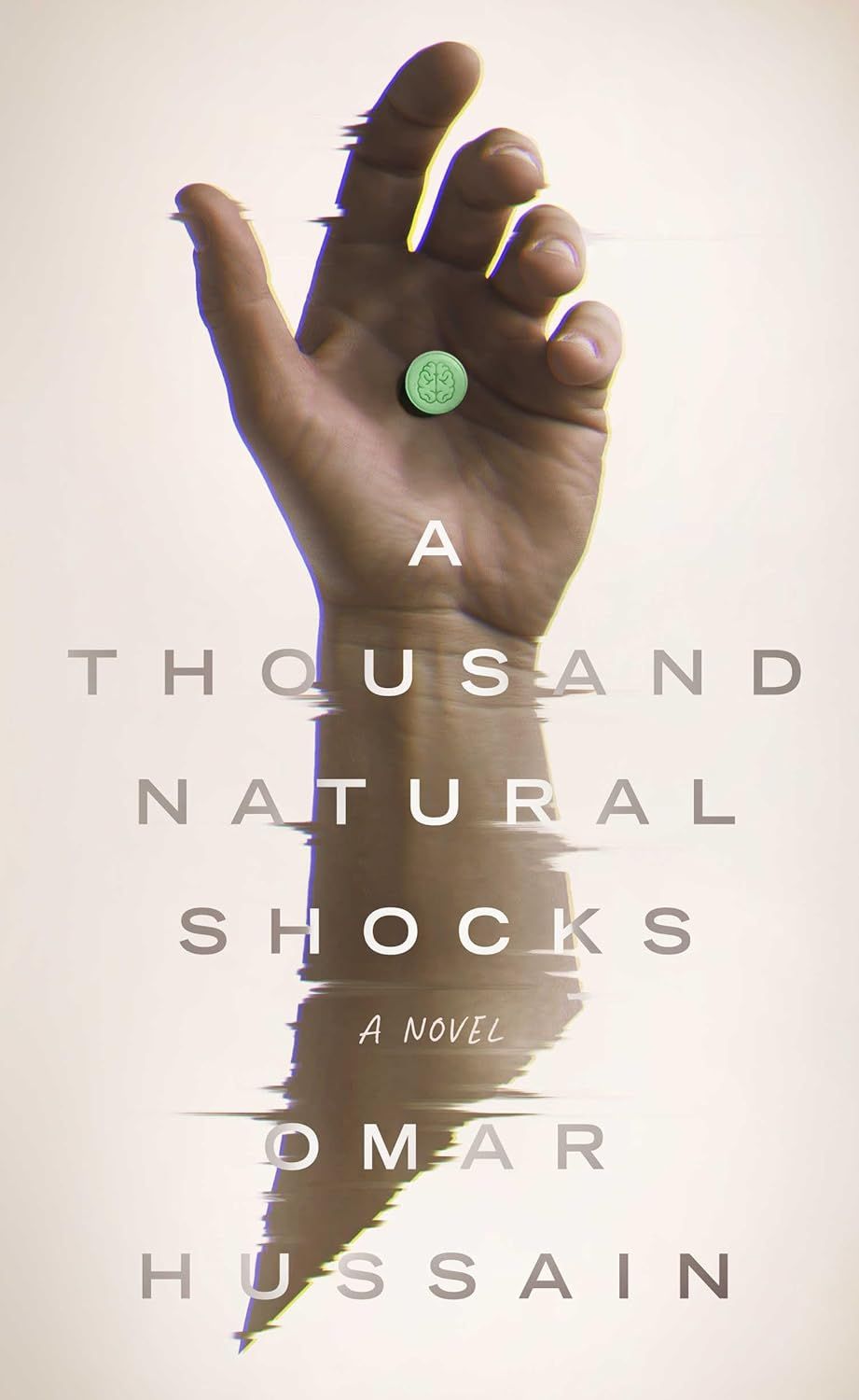 Thousand Natural Shocks, A by Omar Hussain; 2025. Hardcover.