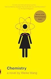 Chemistry by Weike Wang; 2018. Softcover.