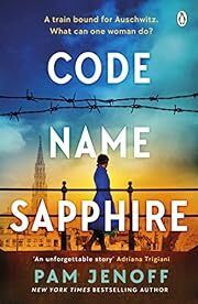Code Name Sapphire by Pam Jenoff; 2023. Softcover