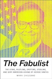 Fabulist, The by Mark Chiusano; 2023. Hardcover.