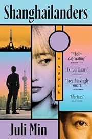 Shanghailanders by Juli Min; 2024. Hardcover.
