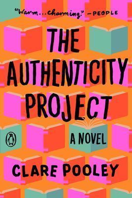 Authenticity Project, The by Clare Pooley; 2020. Hardcover.