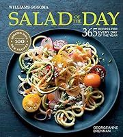 Salad of the Day (Revised): 365 Recipes for Every Day of the Year by Georgeanne Brennan, Erin Kunkel (Photographer); 2016. Hardcover.