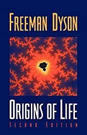 Origins of Life by Freeman Dyson; 1999. Softcover.
