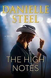High Notes, The by Danielle Steel; 2022. Hardcover