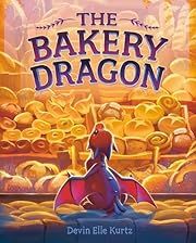 Bakery Dragon, The by Devin Elle Kurtz; 2024. Hardcover. (CH-PIC)