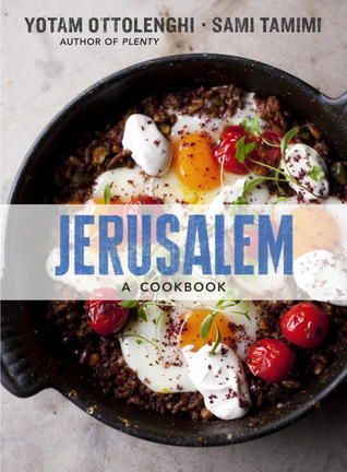 Jerusalem: A Cookbook by Yotam Ottolenghi, Sami Tamimi; 2012. Hardcover.