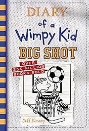 Diary of a Wimpy Kid: Big Shot (Book 16) by Jeff Kinney; 2021. Hardcover. (Ch-FIC)