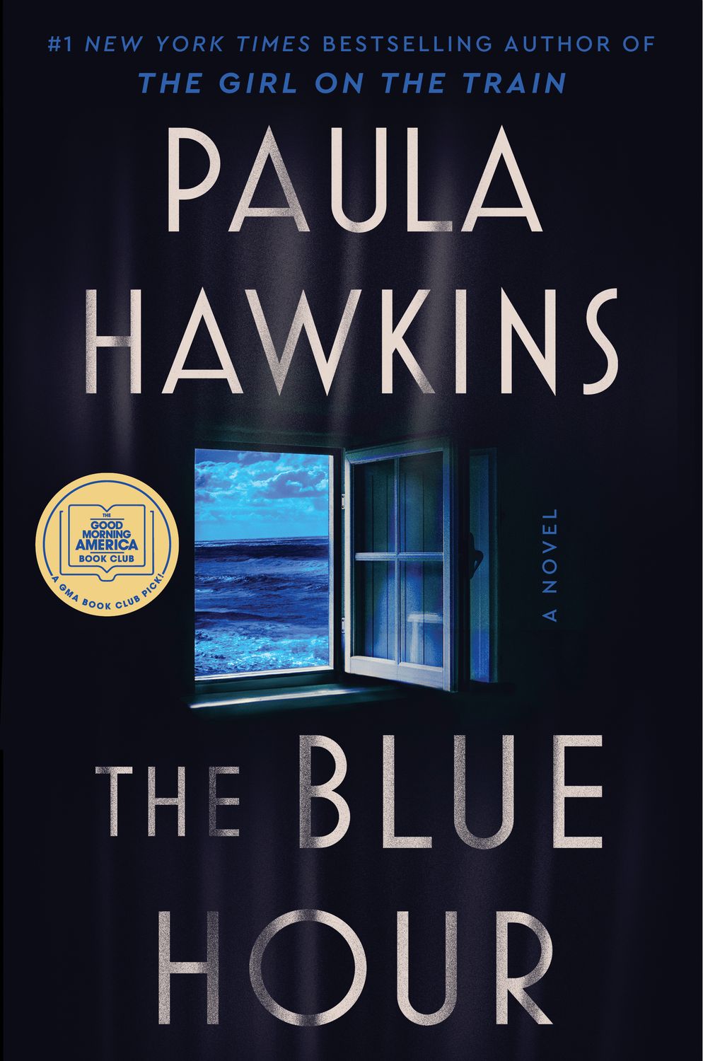 Blue Hour, The by Paula Hawkins; 2024. Hardcover. (Library Discard)