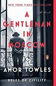 Gentleman in Moscow, A by Amor Towles; 2019. Softcover. (Large Print)