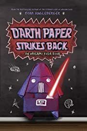 Darth Paper Strikes Back: An Origami Yoda Book by Tom Angleberger; 2011. Hardcover (Ch-FIC)