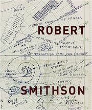 Robert Smithson by Lisa Gabrielle Mark; 2004. Hardcover.