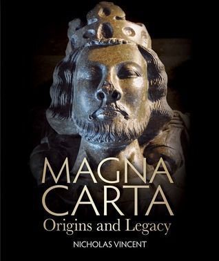 Magna Carta: Origins and Legacy by Nicolas Vincent. 2015. Softcover.