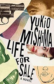 Life for Sale by Yukio Mishima, Stephen Dodd (Translator); 1968/2020. Softcover.