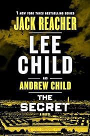 Secret, The (Jack Reacher, #28) by Lee Child and Andrew Child; 2023. Hardcover. (First Edition)