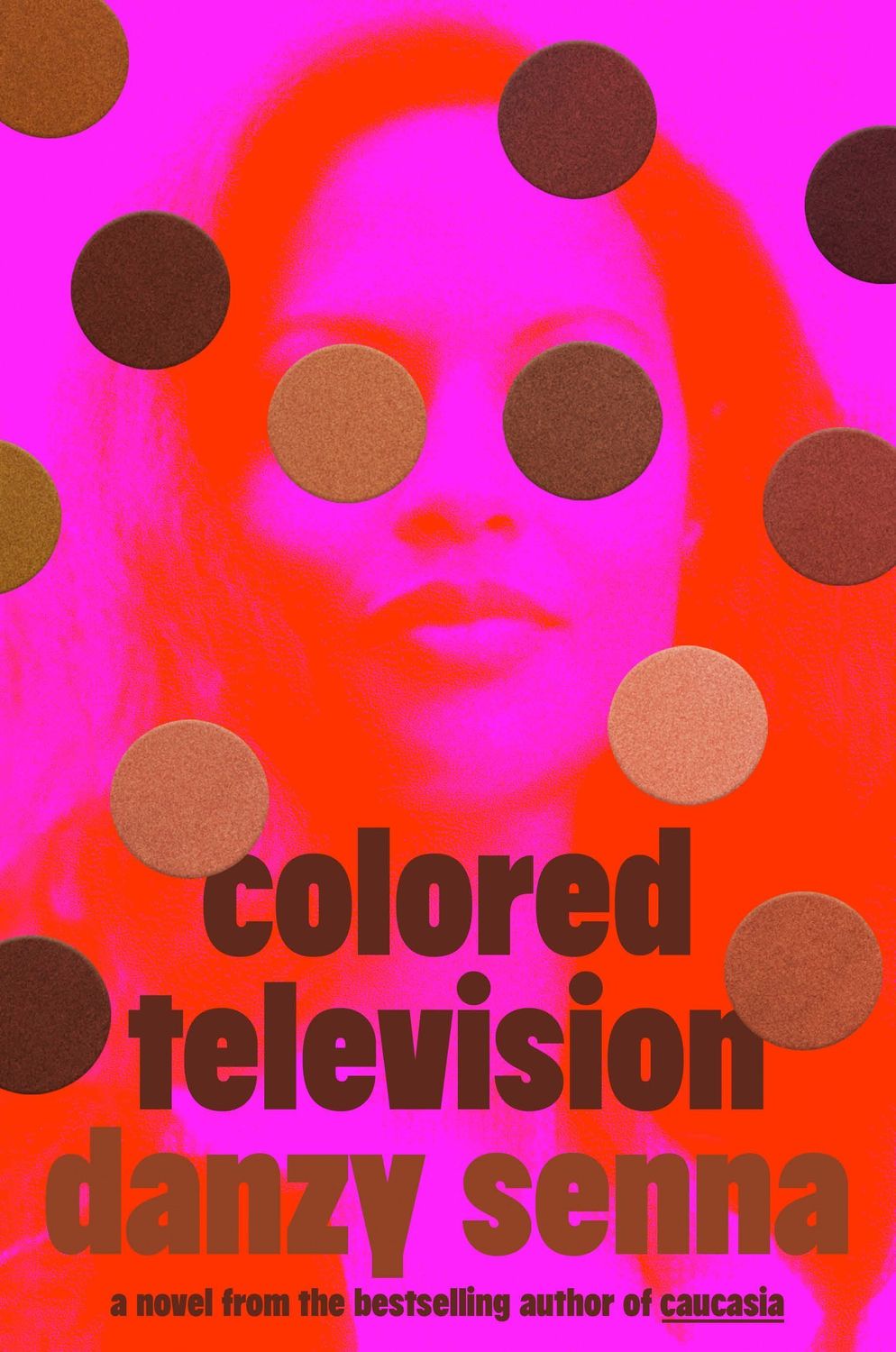 Colored Television by Danzy Senna; 2024. Hardcover. (Library Discard)