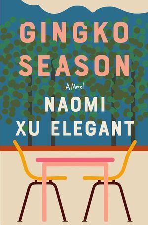 Gingko Season by Naomi Xu Elegant; 2025. Softcover.