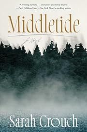 Middletide by Sarah Crouch; 2024. Hardcover.