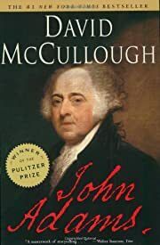John Adams by David McCullough; 2002. Softcover.