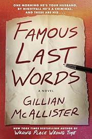 Famous Last Words by Gillian McAllister; 2025. Hardcover.