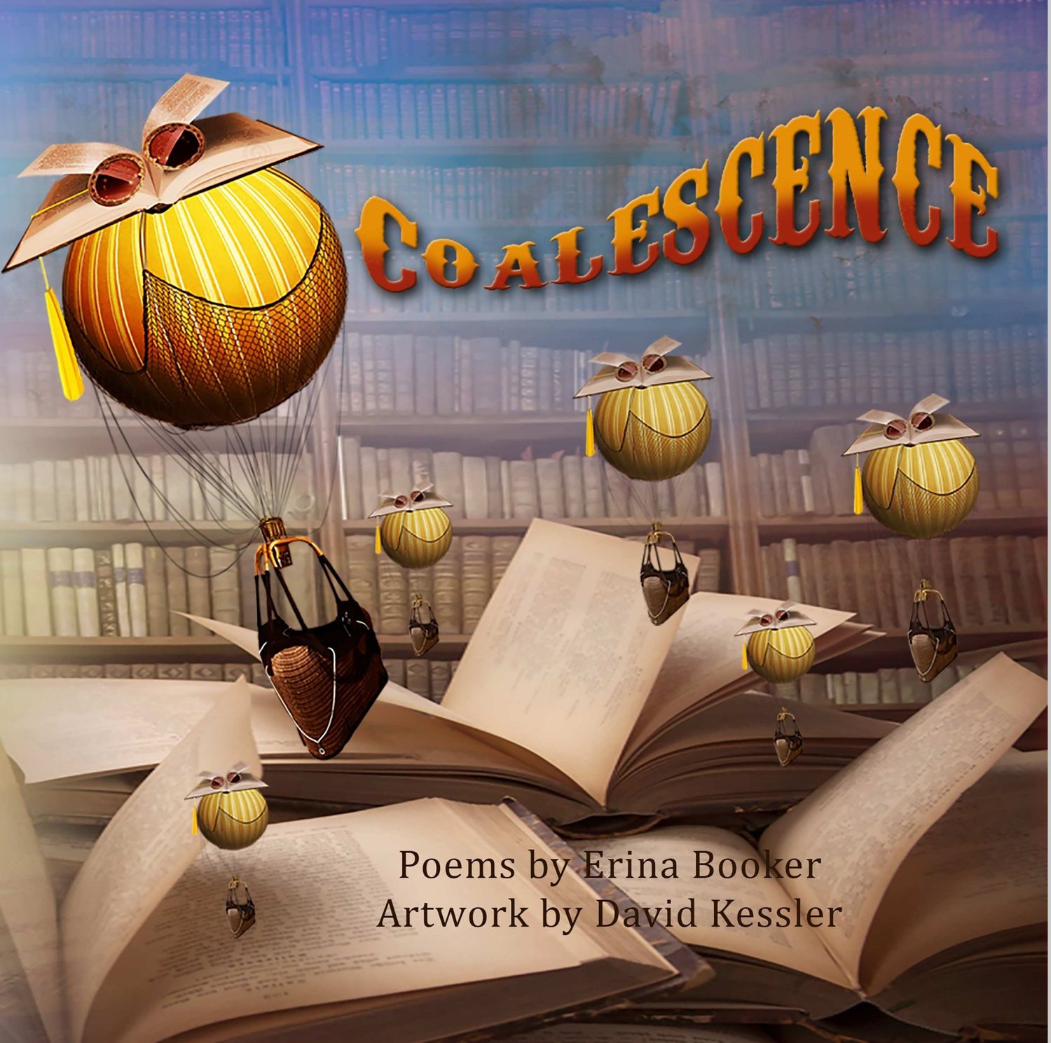 Coalescence by Erina Booker (Poems), David Kessler (Illustrations), John Ambury (Foreword); 2014. Hardcover. (Inscribed by David Kessler)