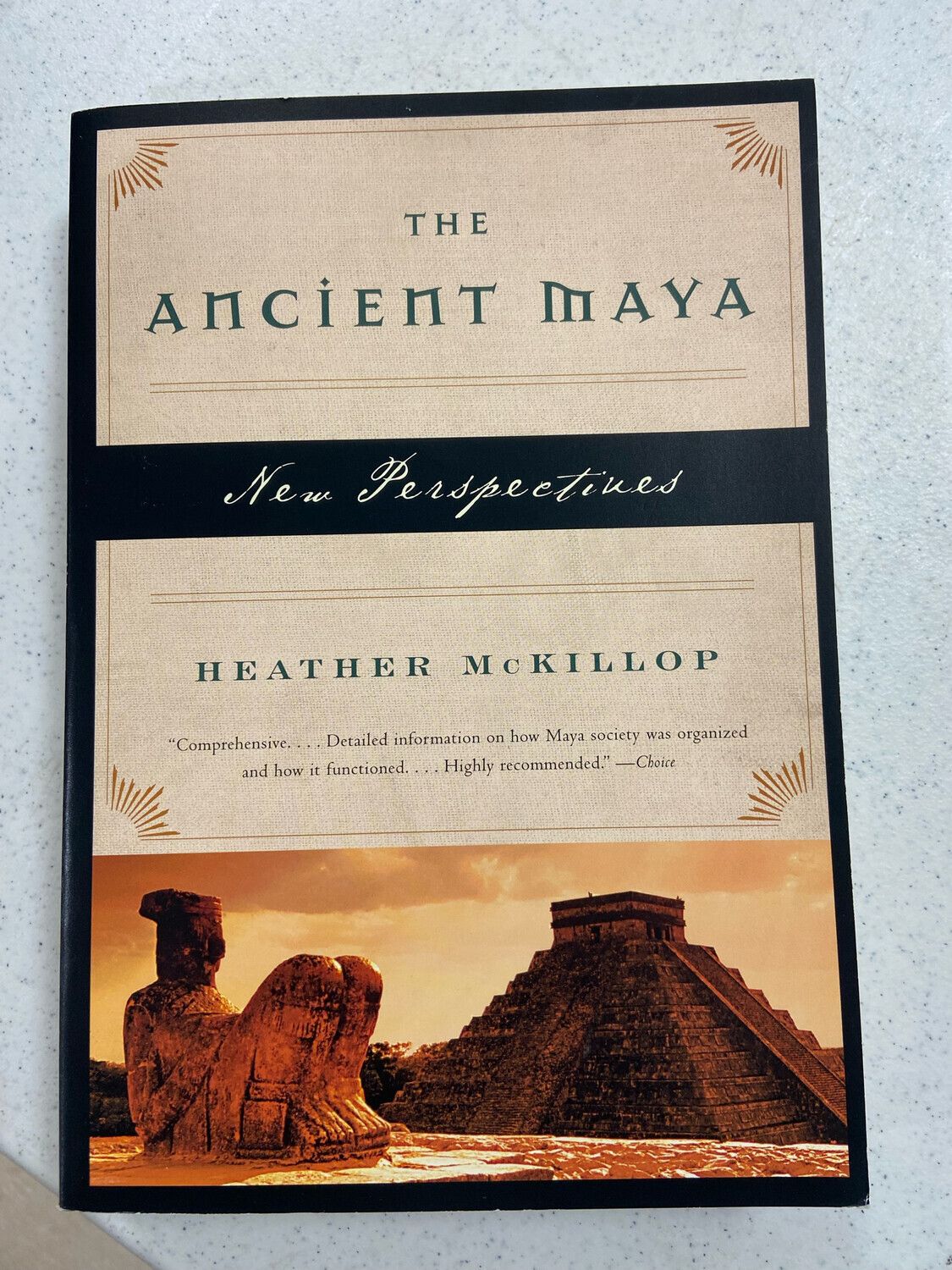 Ancient Maya, The: New Perspectives by Heather McKillop; 2006. Softcover