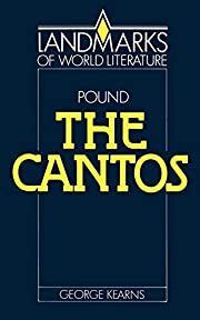 Cantos, The (Ezra Pound) by George Kearns; 1989. Softcover.