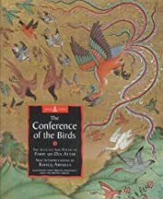 Conference of the Birds: Extracts from Attar's Sufi Classic (Sacred Wisdom) by Farid ud-Din Attar, Raficq Abdulla; 2002. Hardcover.