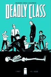 Deadly Class, Volume 1: Reagan Youth by Rick Remender (Text), Wes Craig (Illustrator), Lee Loughridge (Colorist); 2014. Softcover. (Graphic) (Signed by Illustrator)