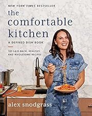 Comfortable Kitchen, The by Alex Snodgrass; 2021. Hardcover. (F&amp;C)