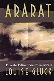Ararat (American Poetry Series) by Louise Gluck; 1992. Softcover