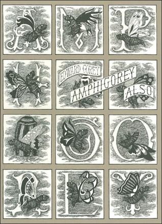 Amphigorey Also by Edward Gorey; 1983. Hardcover. (Graphic) (LF)