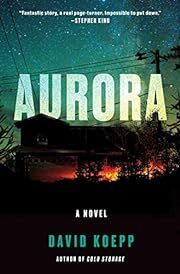 Aurora by David Koepp; 2022. Hardcover
