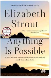 Anything Is Possible (Amgash #2) by Elizabeth Strout; 2017; Softcover.