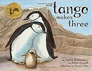 And Tango Makes Three by Justin Richardson, Peter Parnell; 2005. Hardcover. (Ch-PIC)